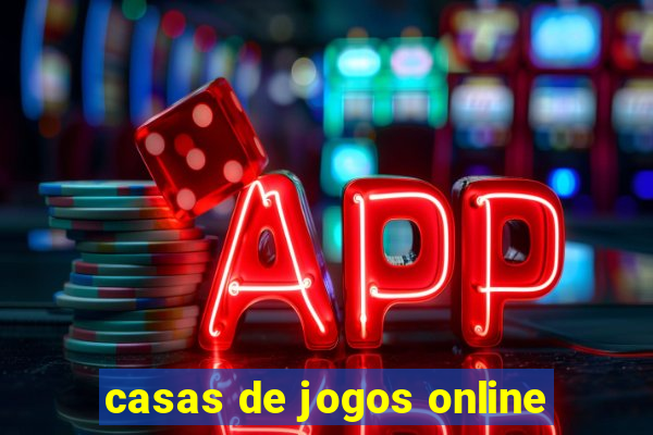 casas de jogos online